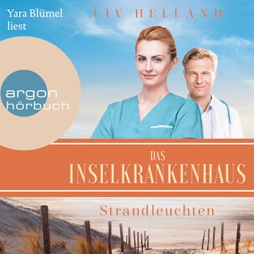 Das Inselkrankenhaus: Strandleuchten - Die Inselkrankenhaus-Reihe, Band 3 (Ungekürzte Lesung)