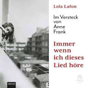Immer wenn ich dieses Lied höre, Lola Lafon