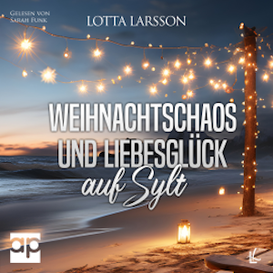 Weihnachtschaos und Liebesglück auf Sylt