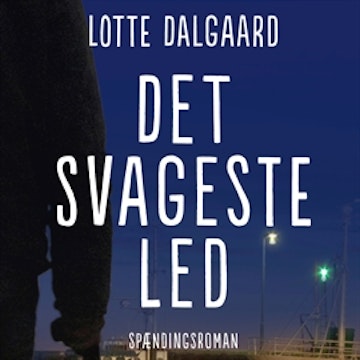 Line Lyng-serien, bind 2: Det svageste led