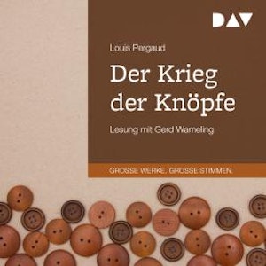 Der Krieg der Knöpfe (Gekürzt)