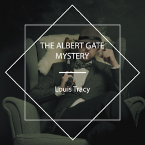 The Albert Gate Mystery