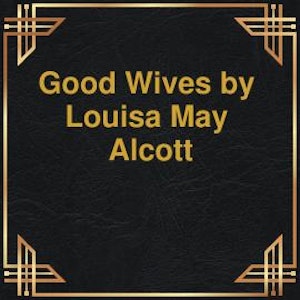 Good wives (Unabridged)