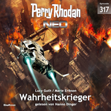 Perry Rhodan Neo 317: Wahrheitskrieger