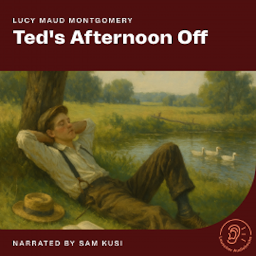 Ted's Afternoon Off