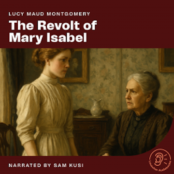The Revolt of Mary Isabel