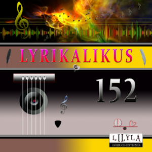 Lyrikalikus 152