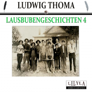 Lausbubengeschichten 4