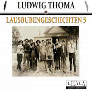 Lausbubengeschichten 5