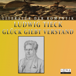 Glück giebt Verstand