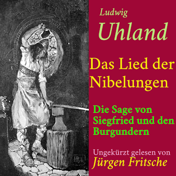 Ludwig Uhland: Das Lied der Nibelungen