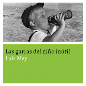 Las garras del niño inútil