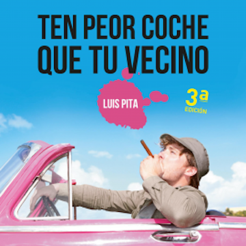 Ten peor coche que tu vecino