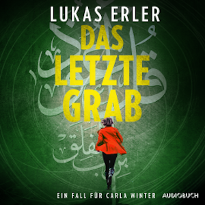 Das letzte Grab - Ein Fall für Carla Winter