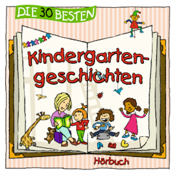 Die 30 besten Kindergartengeschichten