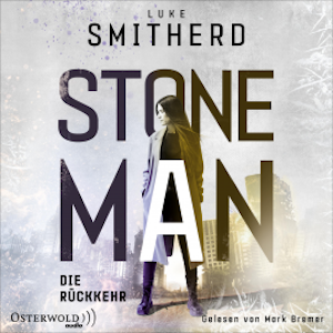 Stone Man. Die Rückkehr (Stone Man 2)