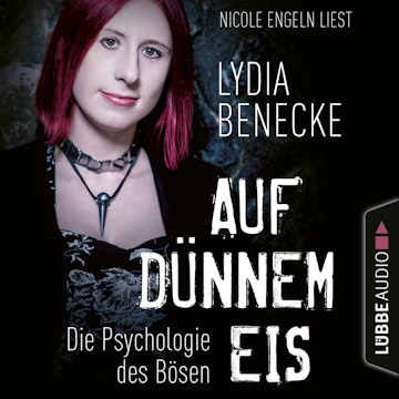 Auf dünnem Eis - Die Psychologie des Bösen