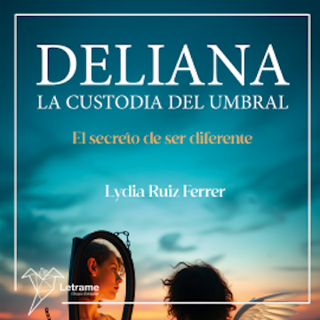 Deliana La custodia del umbral audiobook, Lydia Ruiz Ferrer