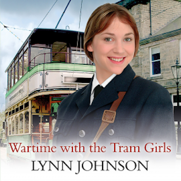 Wartime With the Tram Girls