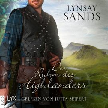 Der Ruhm des Highlanders - Highlander, Teil 12 (Ungekürzt)