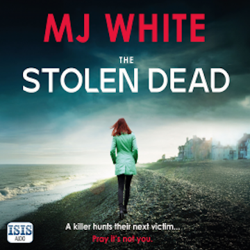 The Stolen Dead, M.J. White