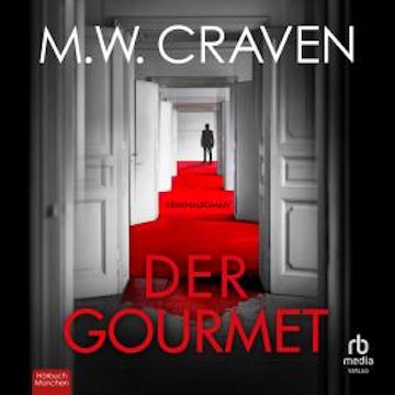 Der Gourmet audiobook, M.W. Craven