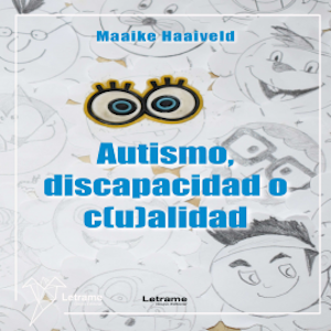 Autismo, discapacidad o c(u)alidad