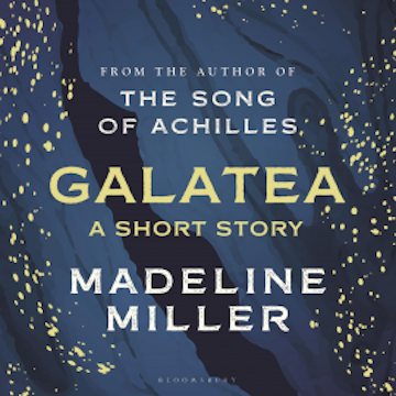 Galatea audiobook, Madeline Miller