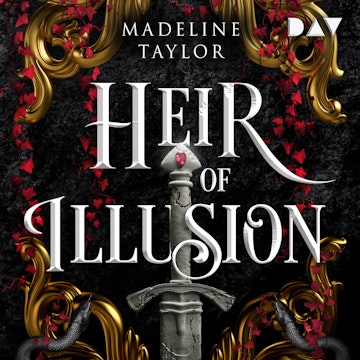 Heir of Illusion - Temporeiche Fantasy Romance in einer Welt voll magischer Fae, mysteriöser Götter, Intrigen und Verrat (Ungekü audiobook, Madeline Taylor