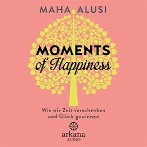 Moments of Happiness