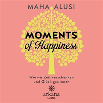 Moments of Happiness