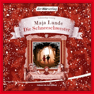 Die Schneeschwester - Eine Weihnachtsgeschichte