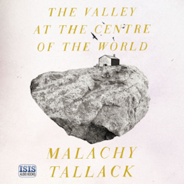 Valley at the Centre of the World, The
