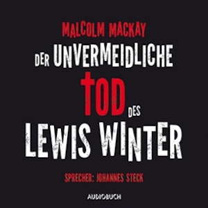 Der unvermeidliche Tod des Lewis Winter