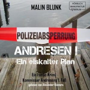 Ein eiskalter Plan - Andresen!, Band 1 (ungekürzt)