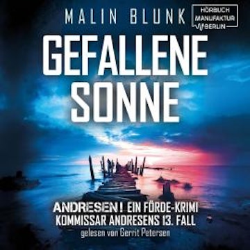 Gefallene Sonne - ANDRESEN!, Band 13 (ungekürzt)