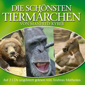 Die schönsten Tiermärchen