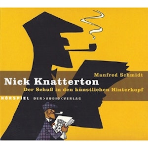 Der Schuss in den künstlichen Hinterkopf (Nick Knatterton 1)