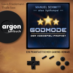 Godmode. Der Videospiel-Prophet - Ein phantastischer Gaming-Roman (Ungekürzte Lesung)