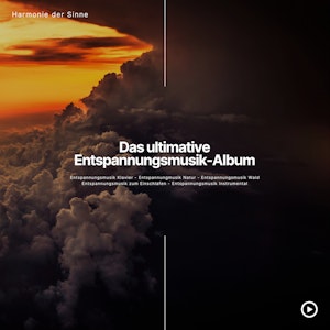 Entspannungsmusik Klavier - Entspannungsmusik Natur - Entspannungsmusik zum Einschlafen - Entspannungsmusik Instrumental - Entsp