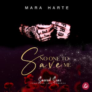 No One to Save me, Mara Harte
