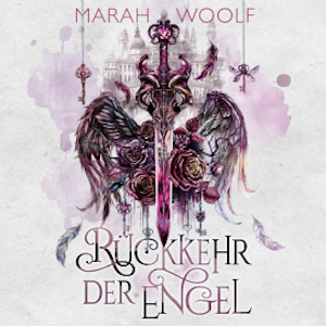 Rückkehr der Engel (Extended Version), Marah Woolf