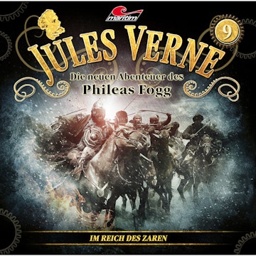 Im Reich des Zaren (Die neuen Abenteuer des Phileas Fogg 9)