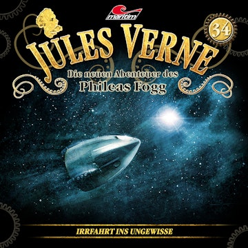 Jules Verne, Die neuen Abenteuer des Phileas Fogg, Folge 34: Irrfahrt ins Ungewisse