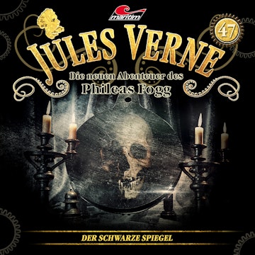 Jules Verne, Die neuen Abenteuer des Phileas Fogg, Folge 47: Der schwarze Spiegel (ungekürzt) audiobook, Marc Freund