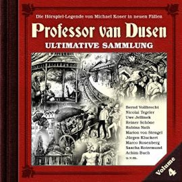 Professor van Dusen, Die neuen Fälle: Ultimative Sammlung Volume 4 (ungekürzt) audiobook, Marc Freund