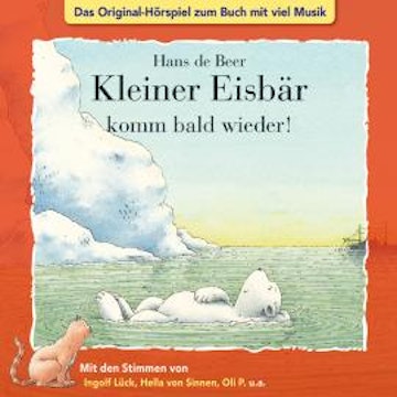 Der kleine Eisbär, Kleiner Eisbär komm bald wieder!