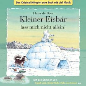 Der kleine Eisbär, Kleiner Eisbär lass mich nicht allein!