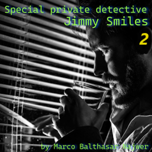 Special private detective Jimmy Smiles