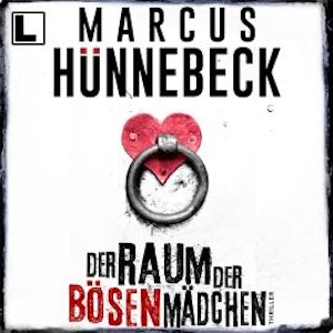 Der Raum der bösen Mädchen - Till Buchinger, Band 7 (ungekürzt)